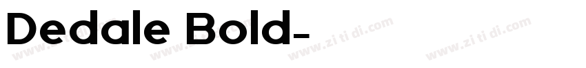 Dedale Bold字体转换